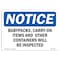 Signmission OSHA Sign, 10" H, Rigid Plastic, Backpacks Carry-On Items And Other Containers Sign, Landscape OS-NS-P-1014-L-10289 - alternate 1